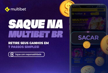 Essa imagem é um anúncio da Multibet, uma plataforma de apostas. O destaque principal é a mensagem sobre o saque de ganhos, mencionando que pode ser feito em 7 passos simples. Também há um aviso de jogo responsável e um símbolo de restrição para maiores de 18 anos. A presença do botão “SACAR” e das moedas douradas com cifrões reforça a ideia de ganhos e retiradas.